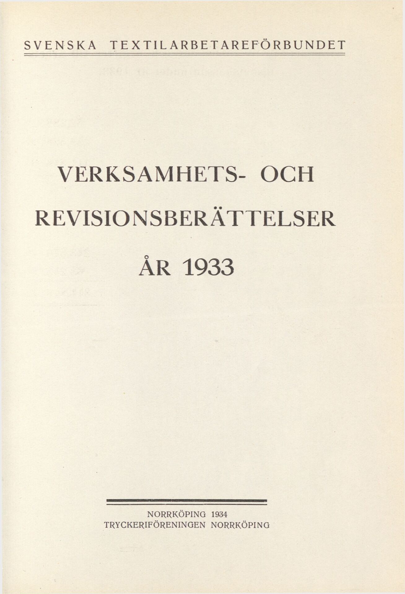 Svenska Textilarbetareförbundet Verksamhets- och revisionsberättelser år 1933