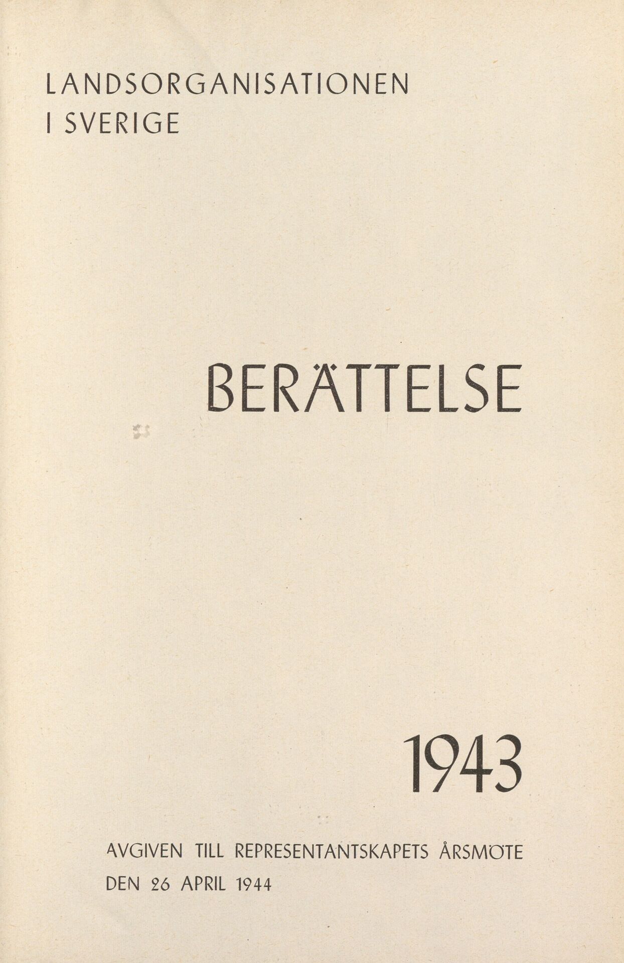 Landsorganisationen i Sverige Berättelse 1943